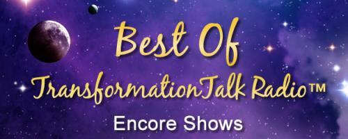 Best of Transformation Talk Radio: Steve Maraboli is in the house helping you to get out of your own way