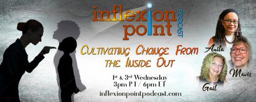 InflexionPoint Podcast: Cultivating Change from the Inside Out: ACTIVATING THE SANKOFA LEADERSHIP CONTINUUM