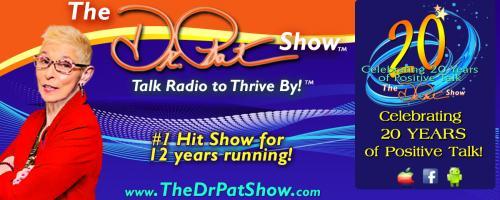 The Dr. Pat Show: Talk Radio to Thrive By!: 1 Female Health Hazard Nearly Killed Her