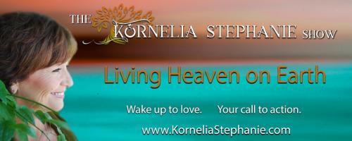 The Kornelia Stephanie Show: "Angelic Psychic & Channeler Peter Hansen Sends Us A Prophetic Message From Arch Angel Gabriel"