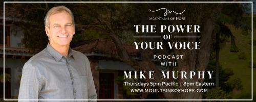 The Power of Your Voice with Mike Murphy™: 08 How to Achieve Financial Wellness with Blockchain and Crypto 